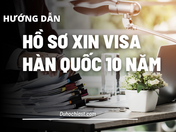 visa hàn quốc 10 năm