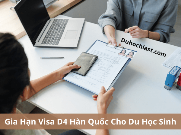 Gia hạn visa D4 Hàn Quốc
