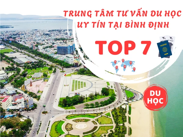 Trung tâm tư vấn Du học uy tín nhất tỉnh Bình Định