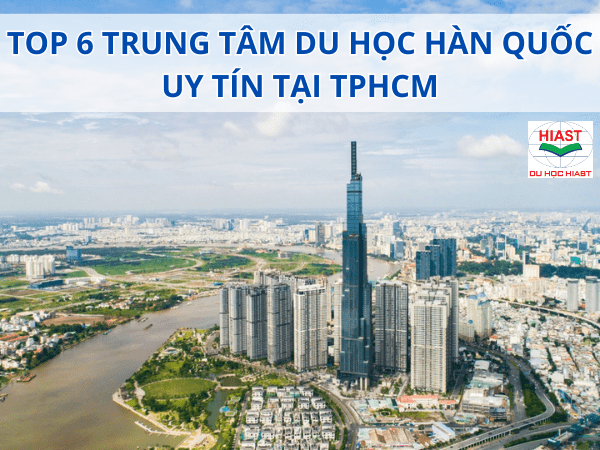 Trung Tâm Du Học Hàn Quốc Uy Tín Tại TPHCM