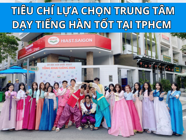 Trung tâm tiếng Hàn uy tín TPHCM