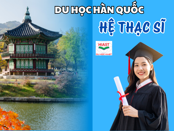 Du Học Thạc Sĩ Hàn Quốc
