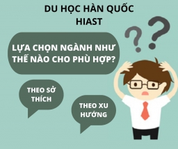 CÁC NGÀNH NGHỀ DU HỌC HÀN QUỐC DÀNH CHO DHS