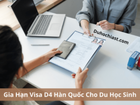 Cách Gia Hạn Visa D4 Hàn Quốc Cho Du Học Sinh 2025