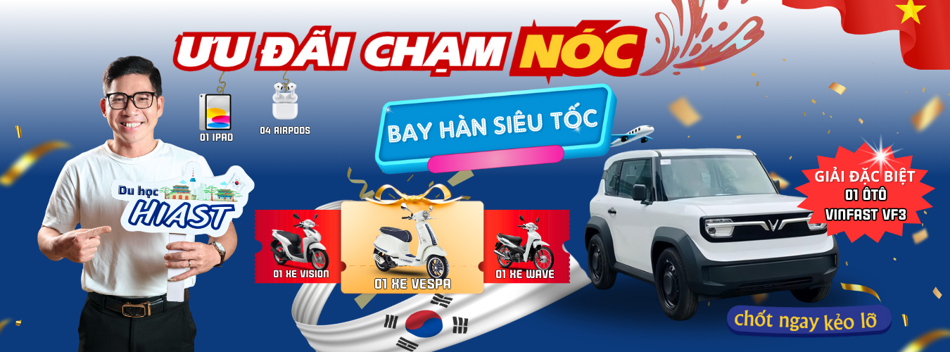 Du Học Hiast Thông Báo Ưu Đãi Tuyển Sinh Du Học Hàn Quốc 2026
