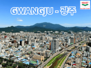 GWANGJU (광주) - Thành phố Ánh Sáng lớn thứ 5 Hàn Quốc