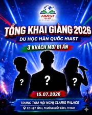 Tổng Khai Giảng Du Học Hàn Quốc HIAST 2026: Bùng Nổ Cùng 3 Ca Sĩ Bí Ẩn