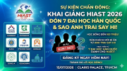 Khai Giảng HIAST 2026: Săn Học Bổng Khủng Cùng Dàn Sao Anh Trai