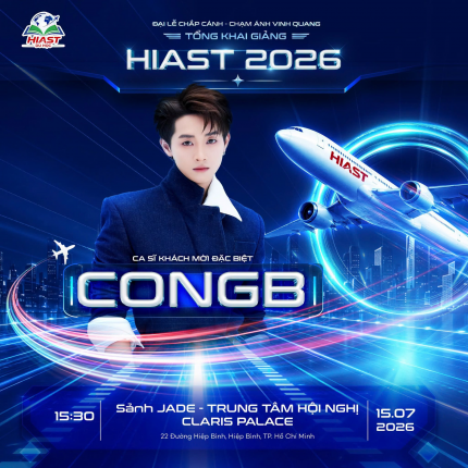 Tổng Khai Giảng HIAST 2026 Chào Đón CONGB - 7 Trường Đại Học Hàn Quốc